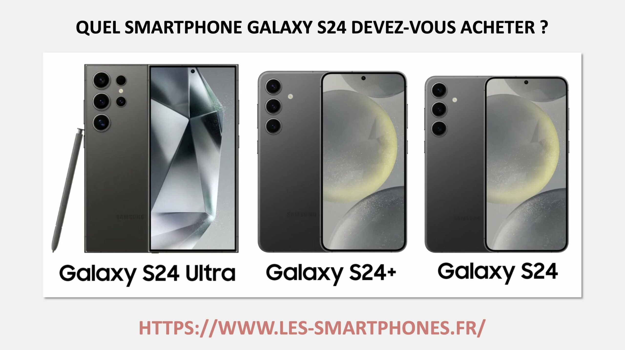 Samsung-Galaxy-S24-Vs-S24-Plus-Vs-S24-Ultra